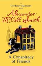 Couverture du livre « A Conspiracy Of Friends » de Alexander Mccall Smith aux éditions Epagine