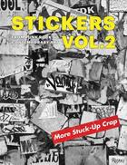 Couverture du livre « Stickers vol.2 more stuck-up crap » de Burkeman Db aux éditions Rizzoli