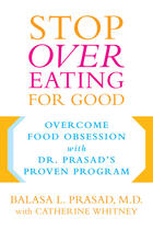Couverture du livre « Stop Overeating for Good » de Prasad Balasa aux éditions Penguin Group Us