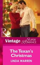 Couverture du livre « The Texan's Christmas (Mills & Boon Vintage Superromance) (The Hardin » de Linda Warren aux éditions Mills & Boon Series