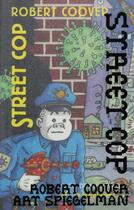 Couverture du livre « Street Cop » de Coover Robert et Art Spiegelman aux éditions Isolarii