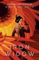 Couverture du livre « IRON WIDOW » de Xiran Jay Zhao aux éditions Penguin Canada