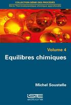 Couverture du livre « Équilibres chimiques » de Michel Soustelle aux éditions Iste