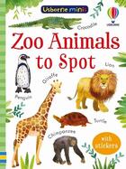 Couverture du livre « Zoo animals to spot » de Stephanie Fizer Coleman et Kate Nolan aux éditions Usborne