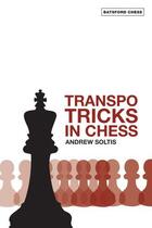 Couverture du livre « Transpo Tricks in Chess » de Andrew Soltis aux éditions Pavilion Books Company Limited