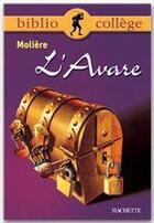 Couverture du livre « L'avare » de Moliere aux éditions Hachette Education