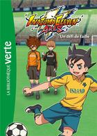 Couverture du livre « Inazuma eleven Tome 4 : un défi de taille » de Nicolas Jaillet aux éditions Hachette Jeunesse