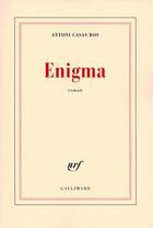 Couverture du livre « Enigma » de Antoni Casas Ros aux éditions Gallimard