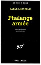 Couverture du livre « La phalange armée » de Carlo Lucarelli aux éditions Gallimard