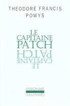 Couverture du livre « Le capitaine patch » de Theodore Francis Powys aux éditions Gallimard