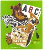 Couverture du livre « Abc du pere castor (fac simile) » de F. Rojan aux éditions Les Amis Du Pere Castor