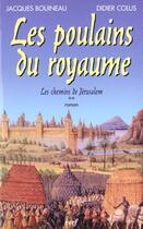 Couverture du livre « Les poulains du royaume » de Jacques Bouineau aux éditions Cerf