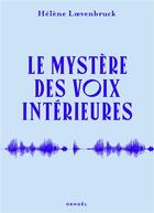 Couverture du livre « Le mystère des voix intérieures » de Loevenbruck Helene aux éditions Denoel