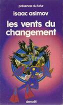 Couverture du livre « Les vents du changement » de Isaac Asimov aux éditions Denoel