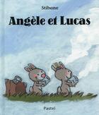 Couverture du livre « Angèle et Lucas » de Stibane aux éditions Ecole Des Loisirs