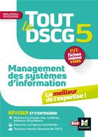 Couverture du livre « Tout le DSCG 5 ; management des systèmes d'informations » de Alain Burlaud et Jean-Francois Soutenain aux éditions Foucher