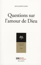 Couverture du livre « Questions sur l'amour de Dieu » de Jean-Joseph Surin aux éditions Desclee De Brouwer