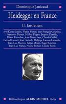Couverture du livre « Heidegger en France - tome 2 : Entretiens » de Dominique Janicaud aux éditions Albin Michel