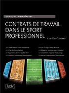 Couverture du livre « Contrat de travail du sportif » de Jean-Remi Cognard aux éditions Juris Editions
