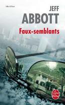 Couverture du livre « Faux-semblants » de Jeff Abbott aux éditions Le Livre De Poche