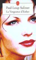 Couverture du livre « La vengeance d'esther » de Paul-Loup Sulitzer aux éditions Le Livre De Poche