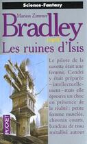 Couverture du livre « Les ruines d'isis - tome 3 » de Bradley Marion Zimme aux éditions Pocket