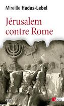 Couverture du livre « Jérusalem contre Rome » de Mireille Hadas-Lebel aux éditions Cnrs