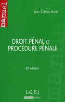 Couverture du livre « Droit pénal et procedure pénale (20e édition) » de Jean-Claude Soyer aux éditions Lgdj