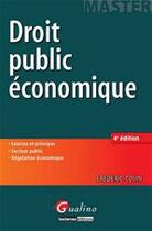 Couverture du livre « Droit public économique (4e. édition) » de Frederic Colin aux éditions Gualino