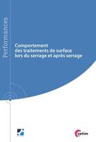 Couverture du livre « Comportement des traitements de surface lors du serrage et après serrage (9Q219) » de Bernard Tollet aux éditions Cetim