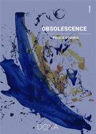 Couverture du livre « Obsolescence » de Otouma Prisca aux éditions La Doxa