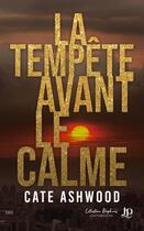 Couverture du livre « La tempête avant le calme » de Cate Ashwood aux éditions Juno Publishing