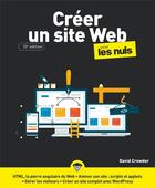 Couverture du livre « Créer un site web pour les nuls » de David Crowder aux éditions First Interactive