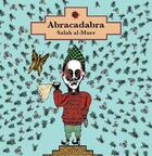Couverture du livre « Abracadabra » de Salah Elmour aux éditions Le Port A Jauni
