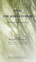 Couverture du livre « Neige suivi de Une aube pluvieuse » de Constantin Paoustovski aux éditions Alidades