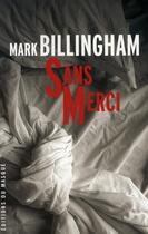 Couverture du livre « Sans merci » de Billingham-M aux éditions Editions Du Masque