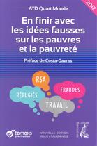 Couverture du livre « En finir avec les idées fausses sur les pauvres et la pauvreté (3e édition) » de  aux éditions Editions De L'atelier