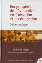 Couverture du livre « Encyclopédie de l'évaluation en formation et en éducation » de Andre De Peretti aux éditions Esf