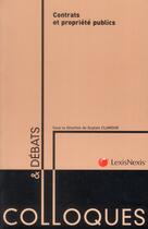 Couverture du livre « Contrats et propriété publics » de Guylain Clamour aux éditions Lexisnexis