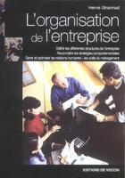 Couverture du livre « L'organisation de l'entreprise » de Herve Ghannad aux éditions De Vecchi