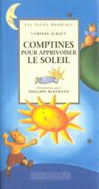 Couverture du livre « Comptines pour apprivoiser le soleil » de Albaut/Bertrand aux éditions Actes Sud