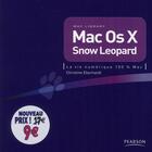 Couverture du livre « Mac Os X ; Snow Leopard » de Christine Eberhardt aux éditions Pearson