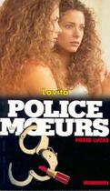 Couverture du livre « Police Des Moeurs T.146 ; Lovita » de Lucas-P aux éditions Vauvenargues