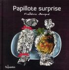Couverture du livre « Papillote surprise » de Frederic Berque aux éditions First