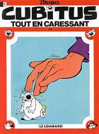 Couverture du livre « Cubitus T.18 ; tout en caressant Cubitus » de Dupa aux éditions Lombard