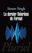 Couverture du livre « Le dernier théorème de Fermat » de Simon Singh aux éditions Pluriel