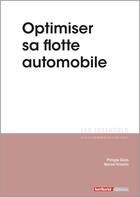 Couverture du livre « Optimiser sa flotte automobile » de Philippe Denis et Manuel Vassallo aux éditions Territorial