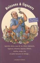 Couverture du livre « Boissons et liqueurs ; les carnets de Bernadou » de Bernadou aux éditions Loubatieres
