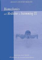 Couverture du livre « Biomechanics and medecine in swimming t.9 » de Jean-Claude Chatard aux éditions Pu De Saint Etienne