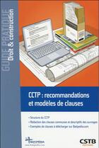 Couverture du livre « CCTP : recommandations et modèles de clauses » de Patrick Graber et Mario Spanu aux éditions Cstb